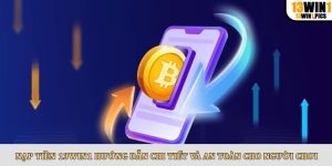 Nạp tiền 13win1 hướng dẫn chi tiết và an toàn cho người chơi