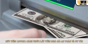 Rút tiền 13win1 cách thức lấy tiền nhà cái an toàn và uy tín
